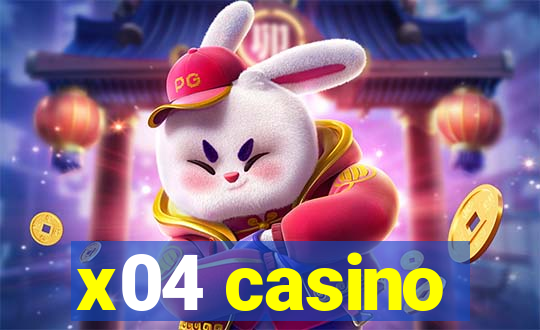 x04 casino